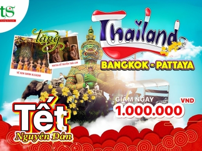 [ĐANG GIẢM] Tour Thái Lan Tết Nguyên Đán 2024 giá tốt nhất từ Đà Nẵng