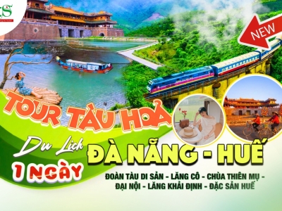 [MỚI NHẤT] Tour tàu hỏa du lịch Đà Nẵng - Huế 1 ngày giá ưu đãi