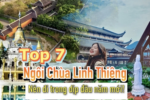 [TOP 7] Ngôi chùa linh thiêng, nên đi trong dịp đầu năm mới