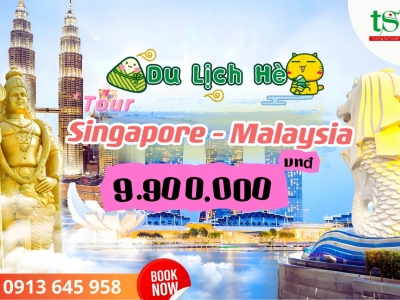 Du lịch Hè Tour Singapore - Malaysia từ Đà Nẵng giá tốt nhất 2023