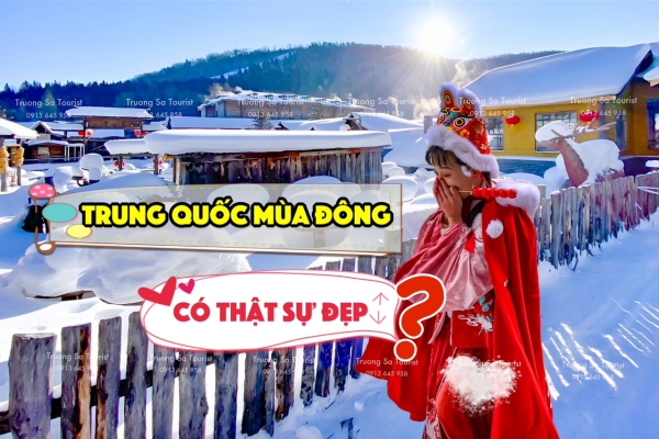 [HOT] Khám phá Top 6 điểm du lịch Trung Quốc mùa đông đẹp như tranh vẽ