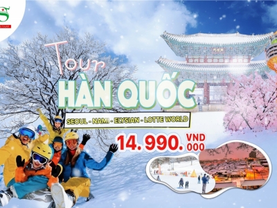 [ƯU ĐÃI] Tour Hàn Quốc Tết 2024 Seoul - Nami - Trượt tuyết Elysian - Lotte World