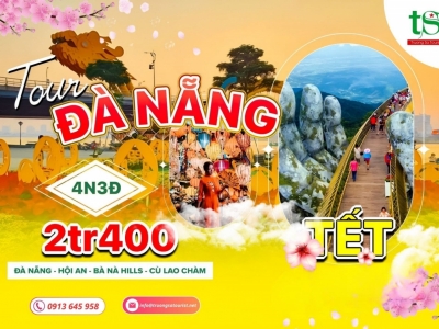 [TOUR TẾT 2024] Tour du lịch Đà Nẵng 4N3Đ giá siêu ưu đãi