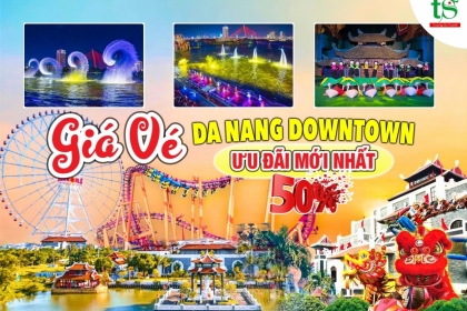 Cập nhật mới nhất giá vé Da Nang Downtown (công viên Châu Á) ưu đãi đến 50%