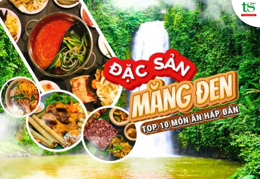 Đi Măng Đen ăn gì? Top 10 món ngon phải thử khi du lịch Măng Đen