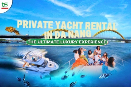 Private Yacht Rental in Da Nang – The Ultimate Luxury Experience