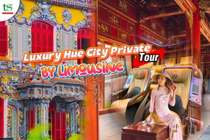 Luxury Hue City Private Tour by Limousine – Full Day from Da Nang & Hoi An