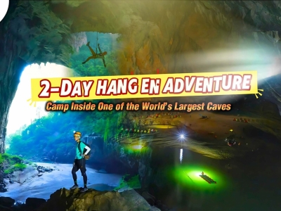 2-Day Hang En Adventure – Camp Inside One of the World’s Largest Cave