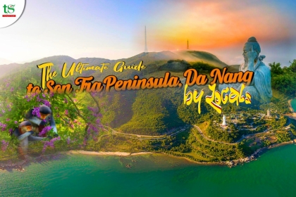 The Latest 2025 Travel Guide to Son Tra Peninsula, Da Nang (By Locals)