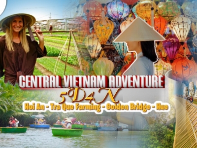 Central Vietnam Adventure 5D4N: Hoi An – Tra Que Farming – Golden Bridge – Hue