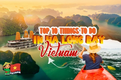 Top 10 Things to Do in Ha Long Bay, Vietnam (2025 Update)