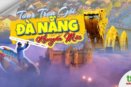 [KHUYẾN MÃI] Tour Đà Nẵng 3 ngày 2 đêm – Trọn gói giá rẻ chỉ 2.700K