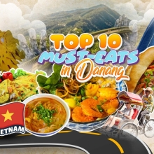What to Eat in Da Nang: 10 Must-Try Local Dishes You Can’t Miss