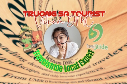 Truong Sa Tourist Vietnam DMC – Travelstride Local Expert