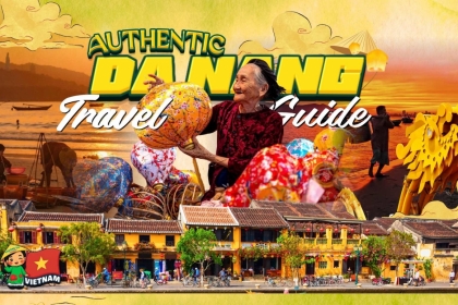 Authentic Da Nang Travel Guide (2026): Hidden Gems & Local Experiences