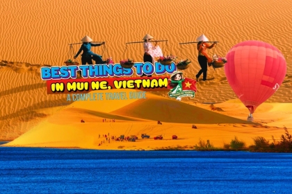 Best Things to Do in Mui Ne, Vietnam: A Complete Travel Guide Best Things to Do in Mui Ne, Vietnam: A Complete Travel Guide